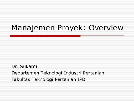 Manajemen Proyek: Overview