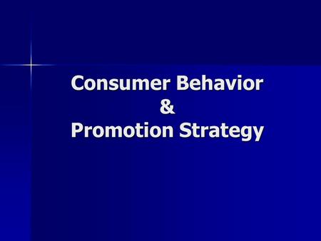Consumer Behavior & Promotion Strategy