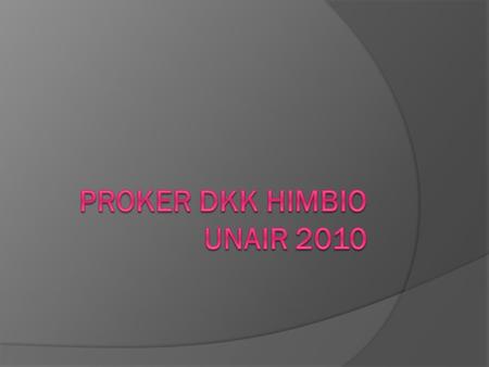 PROKER DKK HIMBIO UNAIR 2010