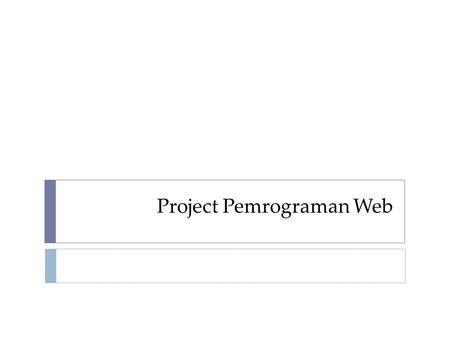 Project Pemrograman Web