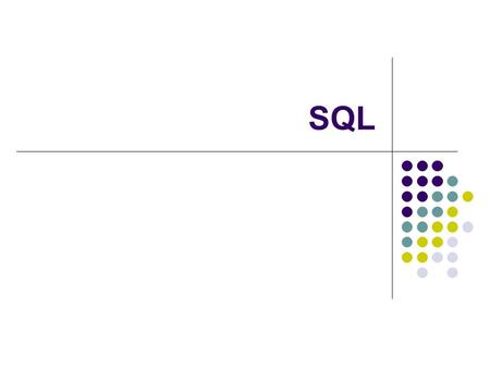 SQL.
