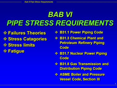 BAB VI PIPE STRESS REQUIREMENTS