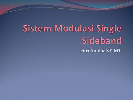 Sistem Modulasi Single Sideband