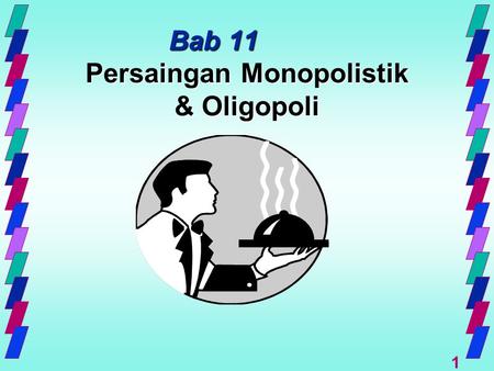 Persaingan Monopolistik & Oligopoli