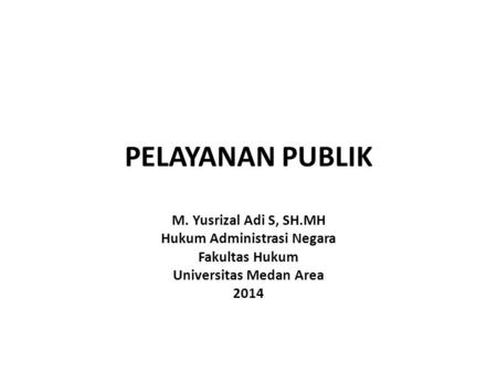 Hukum Administrasi Negara Universitas Medan Area