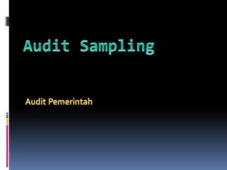 Audit Sampling Audit Pemerintah.