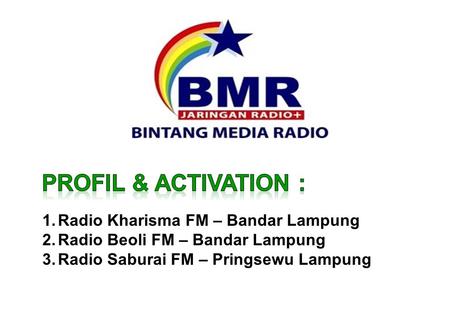 Profil & activation : Radio Kharisma FM – Bandar Lampung