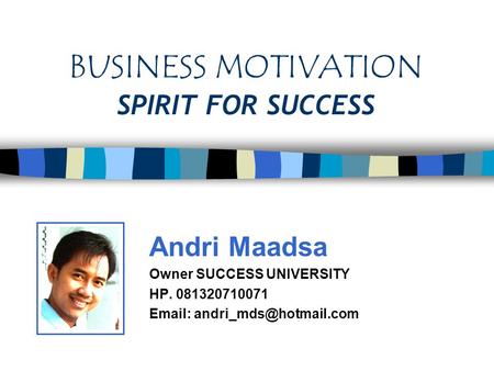BUSINESS MOTIVATION SPIRIT FOR SUCCESS