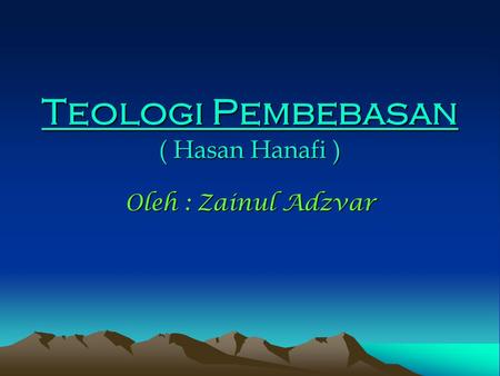 Teologi Pembebasan ( Hasan Hanafi )