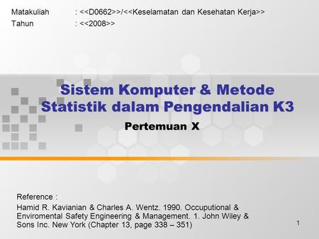 Sistem Komputer & Metode Statistik dalam Pengendalian K3