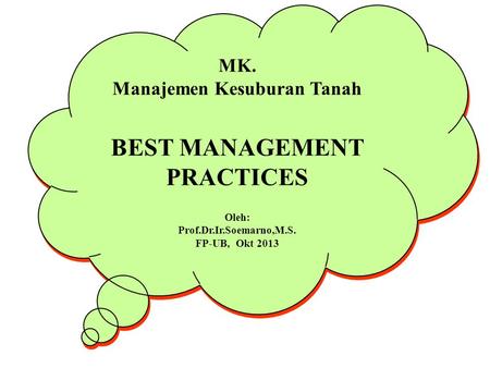 Manajemen Kesuburan Tanah BEST MANAGEMENT PRACTICES