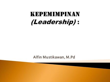 Kepemimpinan (Leadership) :