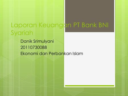 Laporan Keuangan PT Bank BNI Syariah
