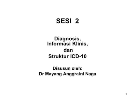 Diagnosis, Informasi Klinis, Dr Mayang Anggraini Naga
