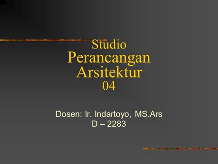 Studio Perancangan Arsitektur 04