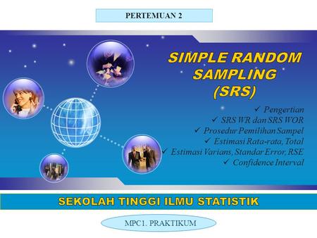 SIMPLE RANDOM SAMPLING (SRS)