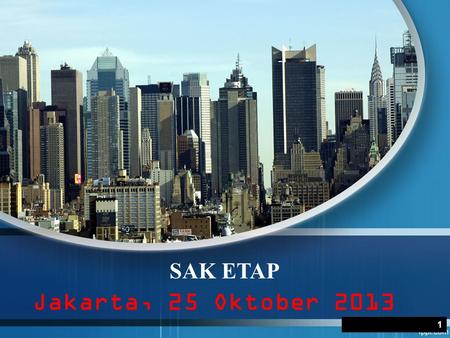 SAK ETAP Jakarta, 25 Oktober 2013.
