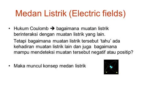 Medan Listrik (Electric fields)