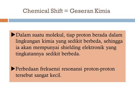 Chemical Shift = Geseran Kimia