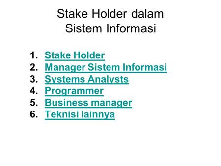 Stake Holder dalam Sistem Informasi