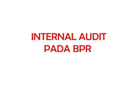 INTERNAL AUDIT PADA BPR