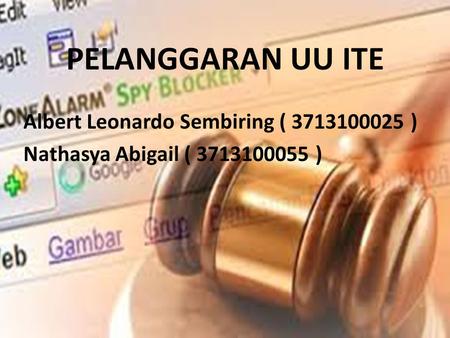 PELANGGARAN UU ITE Albert Leonardo Sembiring ( )
