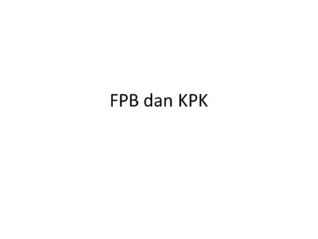FPB dan KPK.