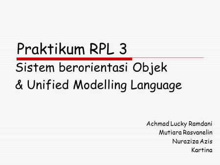 Sistem berorientasi Objek & Unified Modelling Language