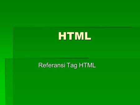 HTML Referansi Tag HTML.