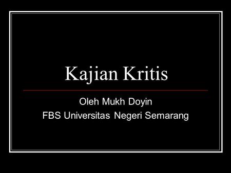 Oleh Mukh Doyin FBS Universitas Negeri Semarang