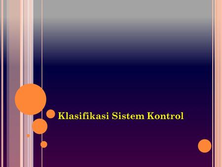 Klasifikasi Sistem Kontrol