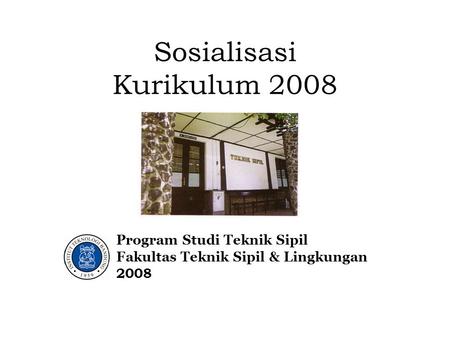 Sosialisasi Kurikulum 2008