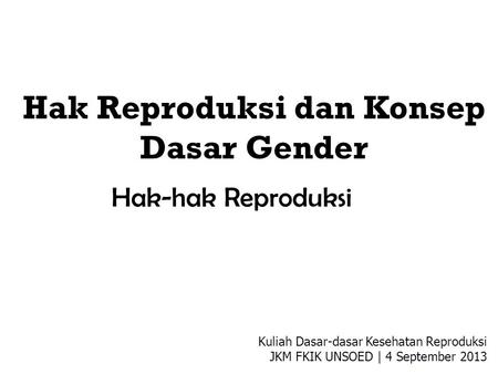 Hak Reproduksi dan Konsep Dasar Gender