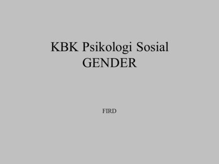 KBK Psikologi Sosial GENDER