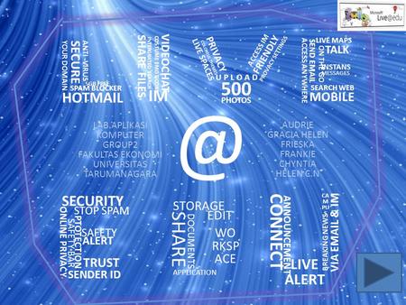 VIDEOCHAT IM 5GB FREE COSTUME EMOTICONS INTERGRATED SEARCH HOTMAIL ANTI -VIRUS SECURE YOUR DOMAIN SPAM BLOCKER U P L O A D SHARE FILES PRIVACY COLORFUL.