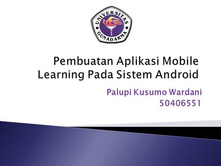 Pembuatan Aplikasi Mobile Learning Pada Sistem Android