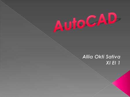 AutoCAD Allia Okti Sativa XI EI 1.