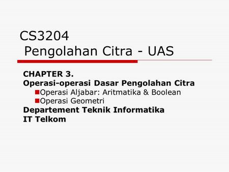 CS3204 Pengolahan Citra - UAS