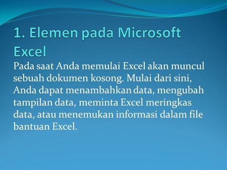 1. Elemen pada Microsoft Excel