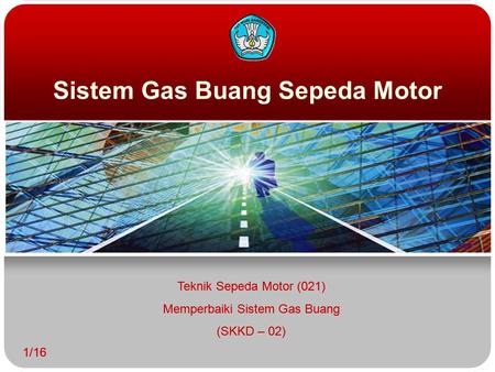 Sistem Gas Buang Sepeda Motor