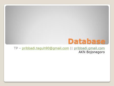 Database TP – || AKN Bojonegoro.