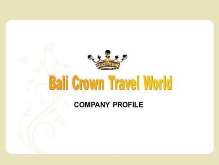 Bali Crown Travel World