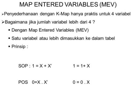 MAP ENTERED VARIABLES (MEV)