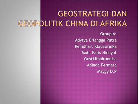 Geostrategi dan Geopolitik China di Afrika