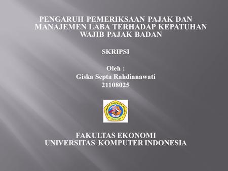 Giska Septa Rahdianawati UNIVERSITAS KOMPUTER INDONESIA