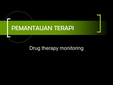 Drug therapy monitoring