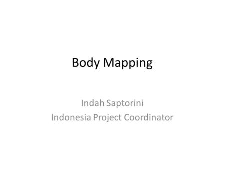 Indah Saptorini Indonesia Project Coordinator