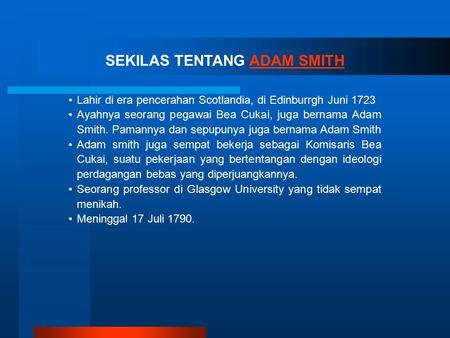 SEKILAS TENTANG ADAM SMITH