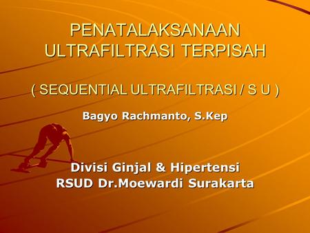 Divisi Ginjal & Hipertensi RSUD Dr.Moewardi Surakarta
