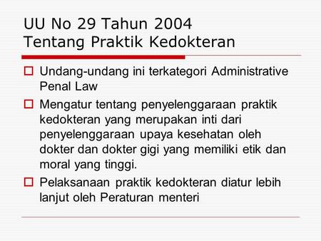 UU No 29 Tahun 2004 Tentang Praktik Kedokteran